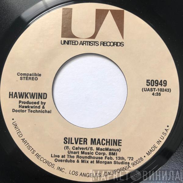  Hawkwind  - Silver Machine / Seven By Seven