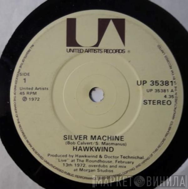  Hawkwind  - Silver Machine / Seven By Seven