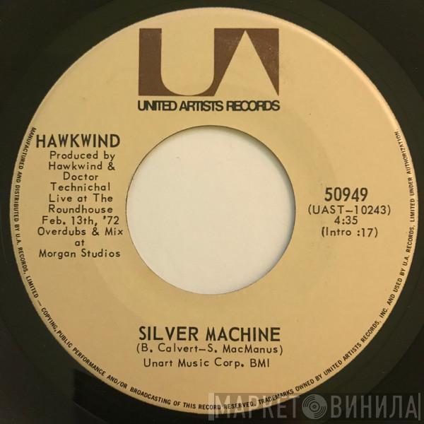  Hawkwind  - Silver Machine / Seven By Seven