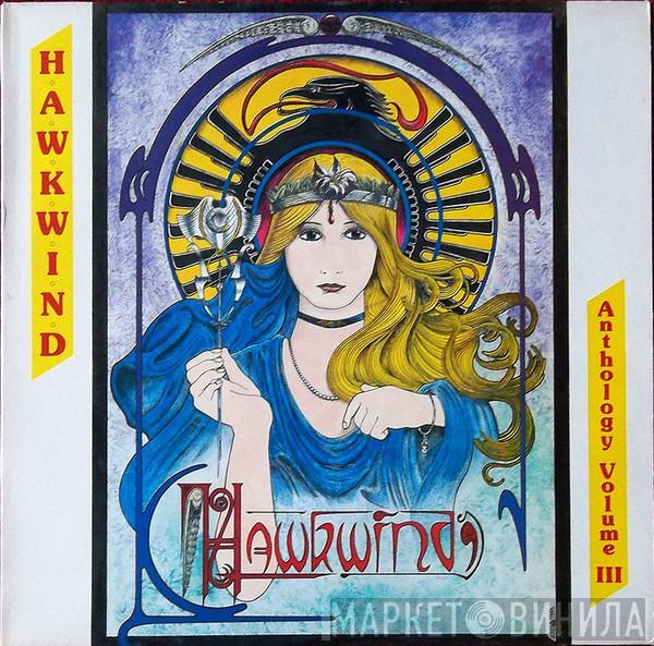  Hawkwind  - Anthology Volume III
