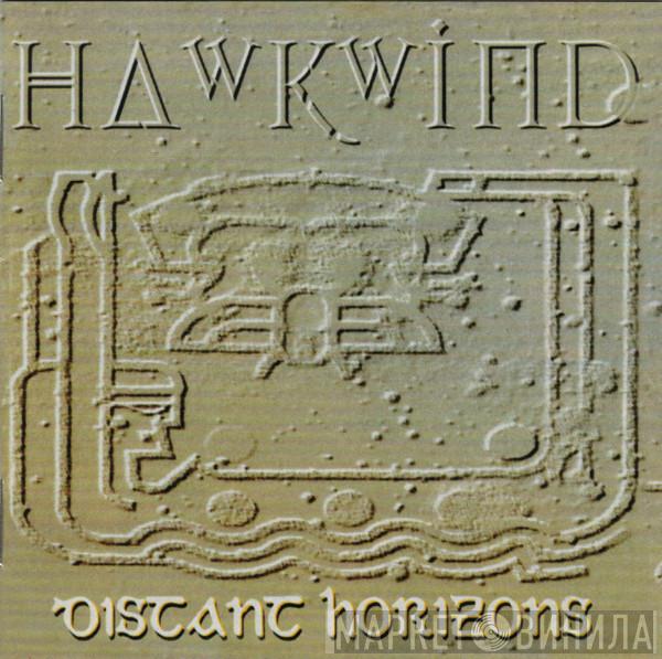  Hawkwind  - Distant Horizons