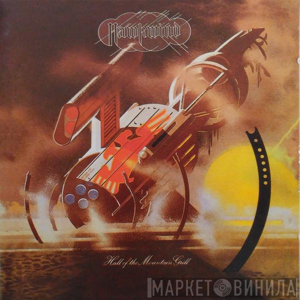  Hawkwind  - Hall Of The Mountain Grill