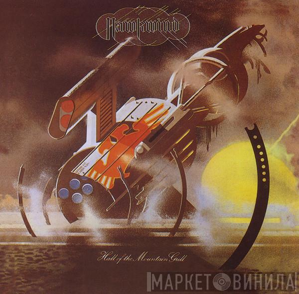  Hawkwind  - Hall Of The Mountain Grill