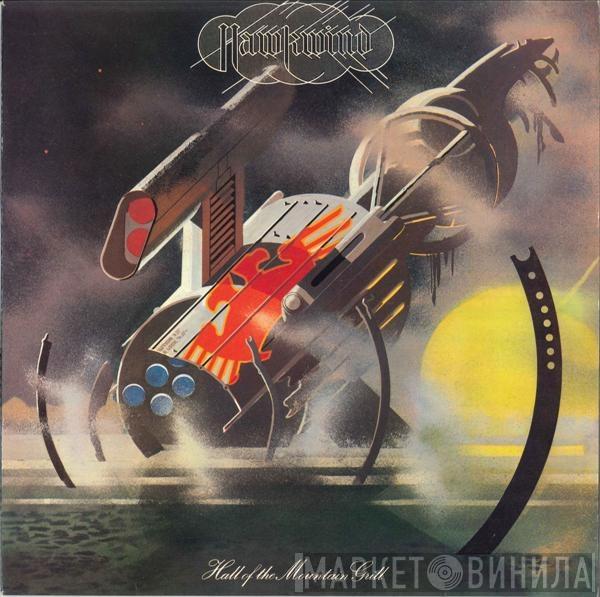  Hawkwind  - Hall Of The Mountain Grill