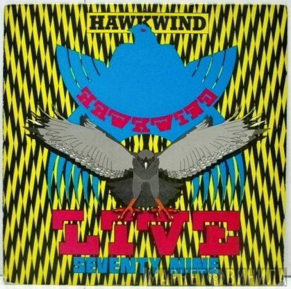  Hawkwind  - Live Seventy Nine