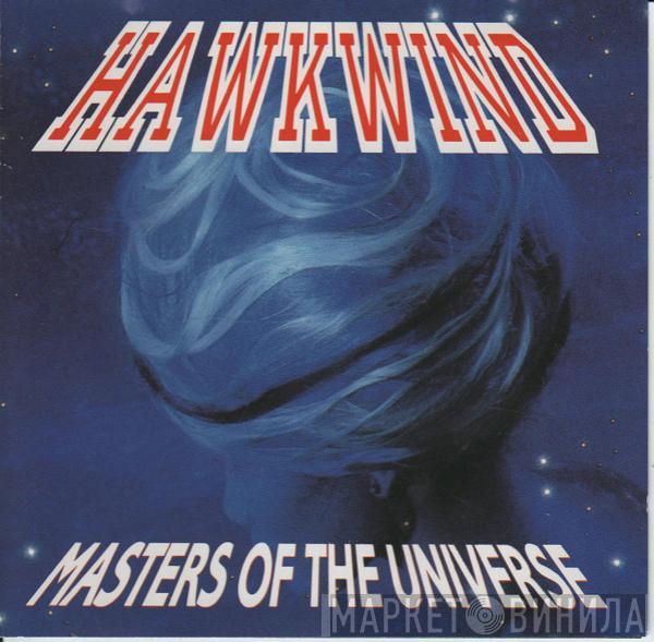 Hawkwind - Masters Of The Universe