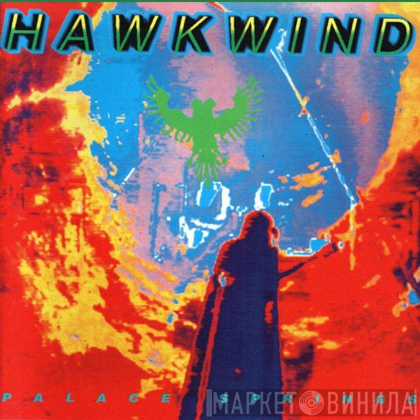 Hawkwind - Palace Springs