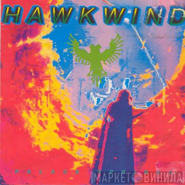  Hawkwind  - Palace Springs