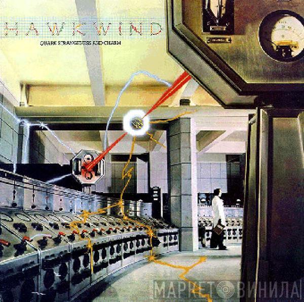Hawkwind - Quark, Strangeness And Charm