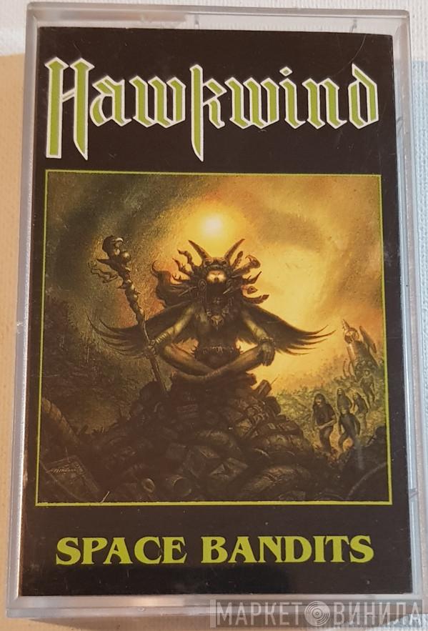 Hawkwind - Space Bandits