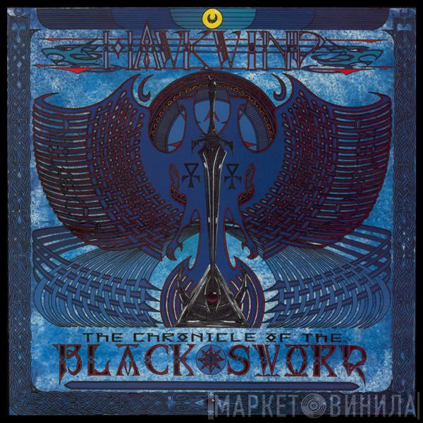  Hawkwind  - The Chronicle Of The Black Sword