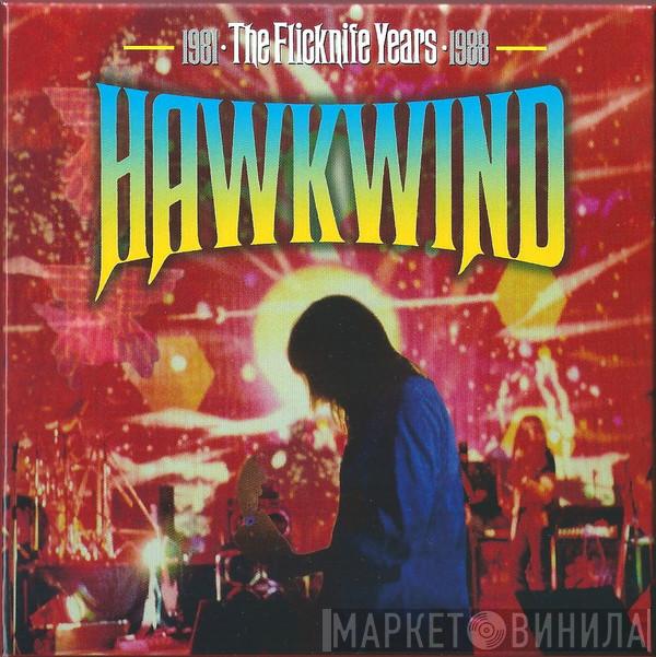 Hawkwind - The Flicknife Years • 1981-1988
