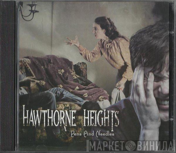  Hawthorne Heights  - Pens And Needles