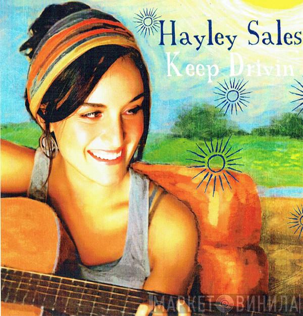 Hayley Sales - Keep Drivin'