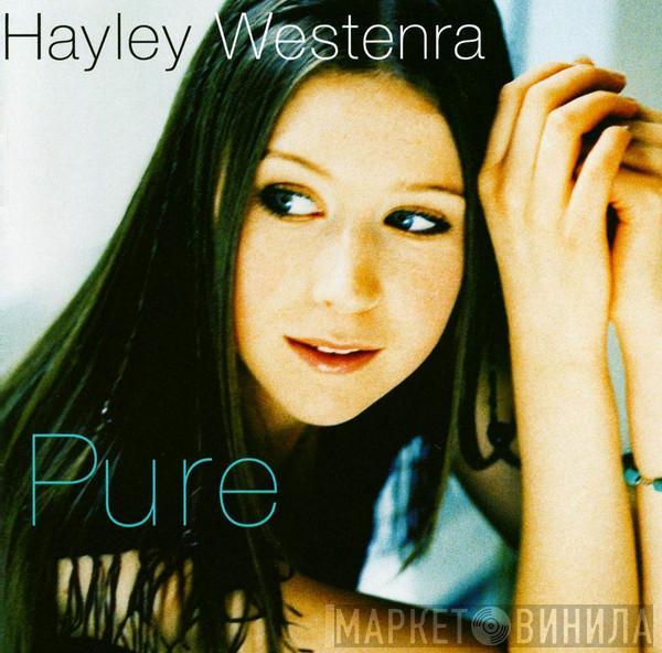 Hayley Westenra - Pure