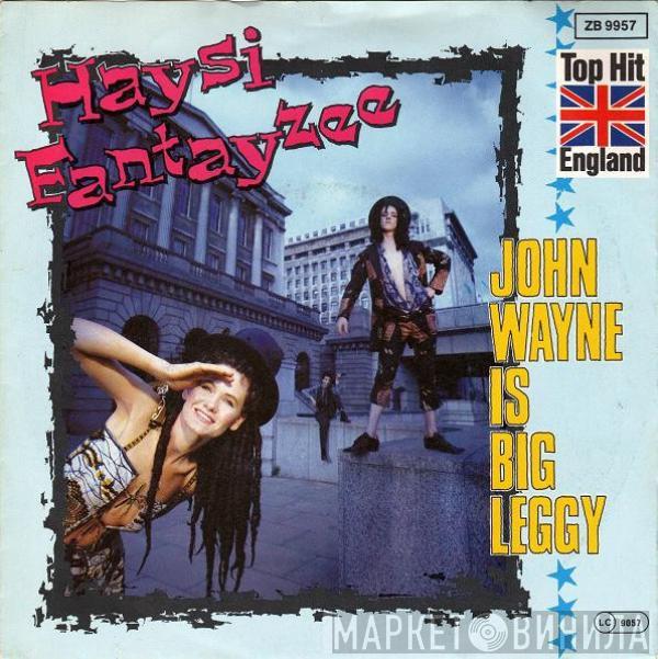 Haysi Fantayzee - John Wayne Is Big Leggy