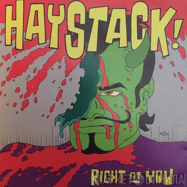 Haystack - Right At You