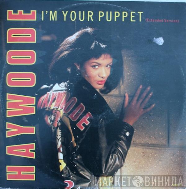 Haywoode - I'm Your Puppet