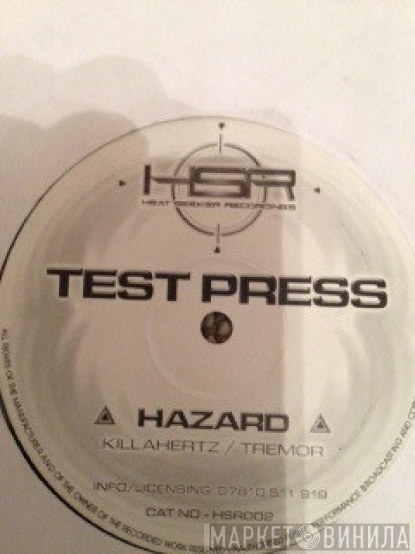 Hazard  - Killahertz / Tremor