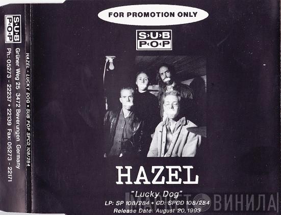 Hazel  - Lucky Dog