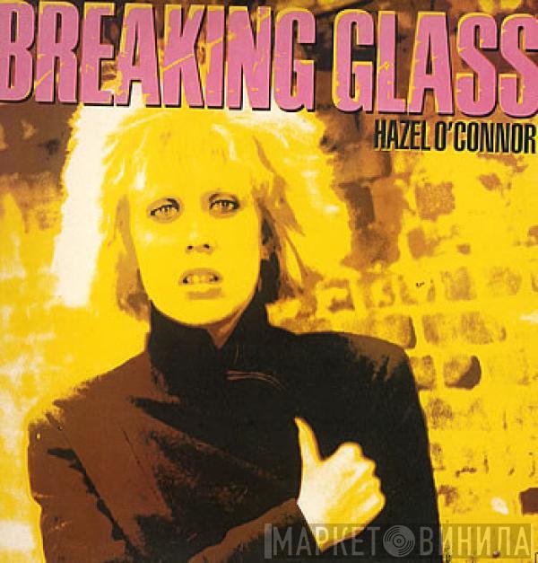 Hazel O'Connor - Breaking Glass