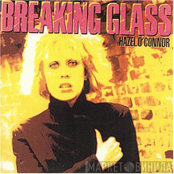  Hazel O'Connor  - Breaking Glass
