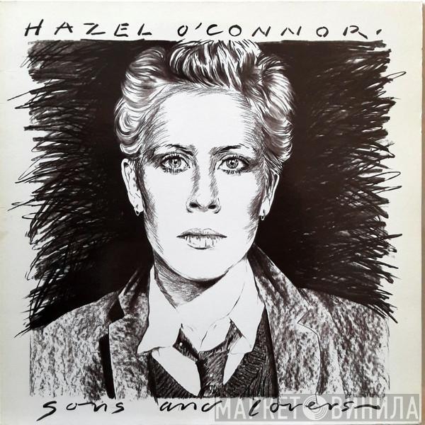 Hazel O'Connor - Sons And Lovers