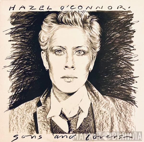 Hazel O'Connor - Sons And Lovers