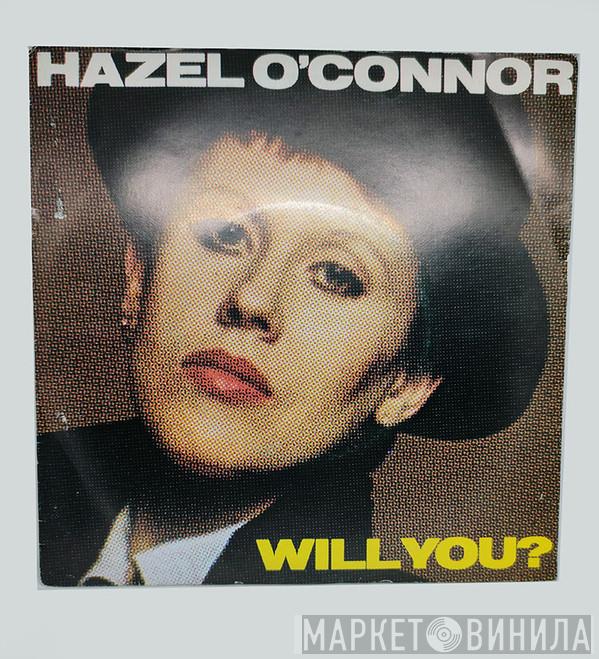  Hazel O'Connor  - Will You?