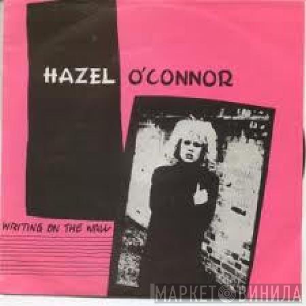 Hazel O'Connor - Writing On The Wall