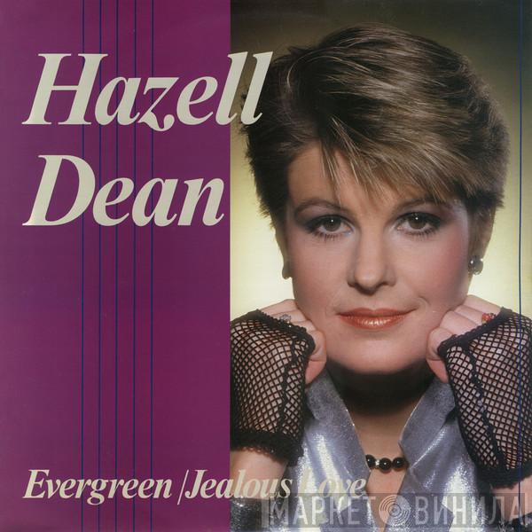 Hazell Dean - Evergreen / Jealous Love