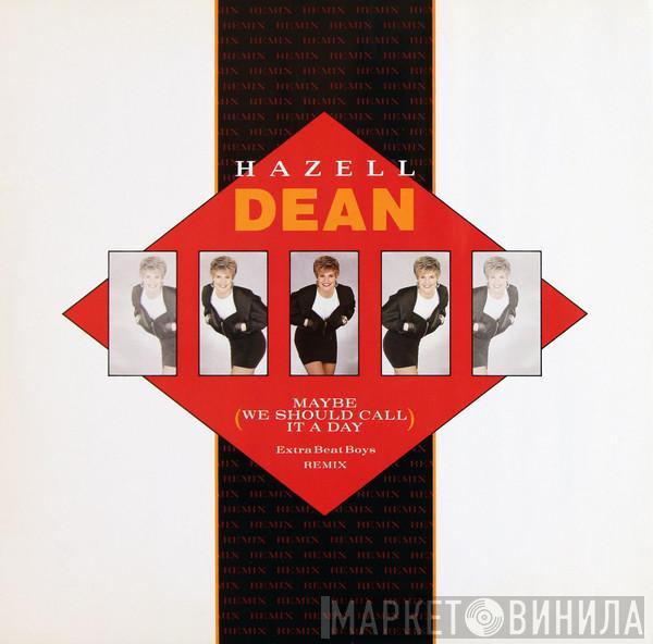 Hazell Dean - Maybe (We Should Call It A Day) (Extra Beat Boys Remix)