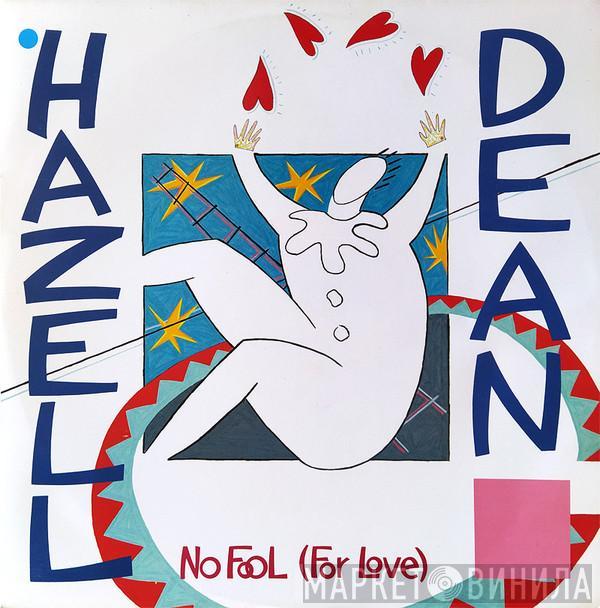 Hazell Dean - No Fool (For Love)