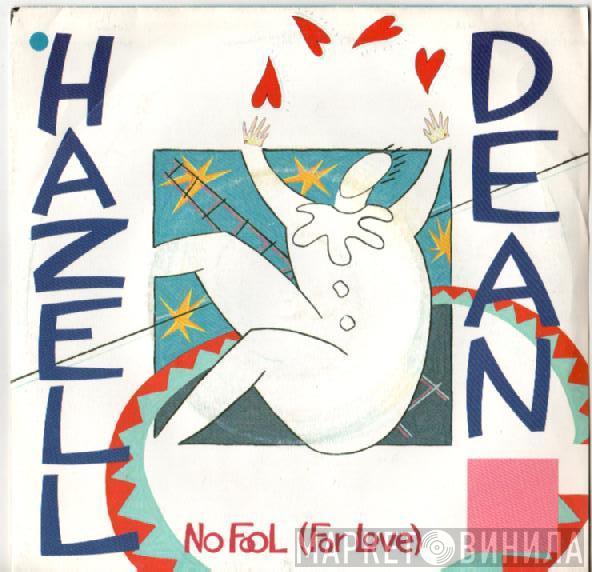 Hazell Dean - No Fool (For Love)