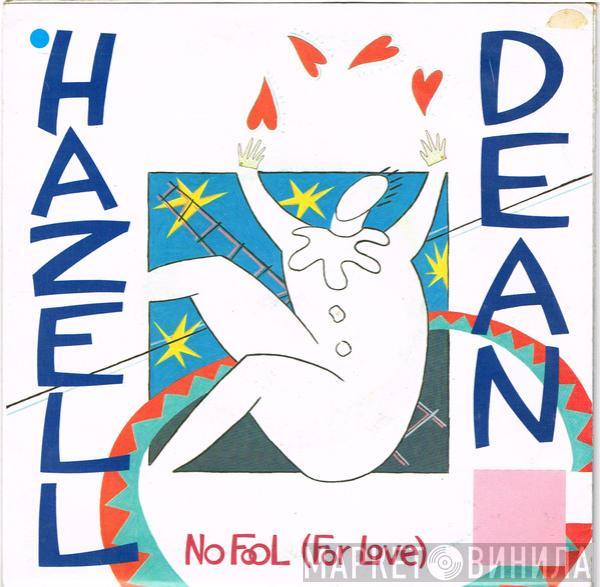  Hazell Dean  - No Fool (For Love)