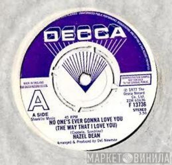 Hazell Dean - No One's Ever Gonna Love You (The Way That I Love You)