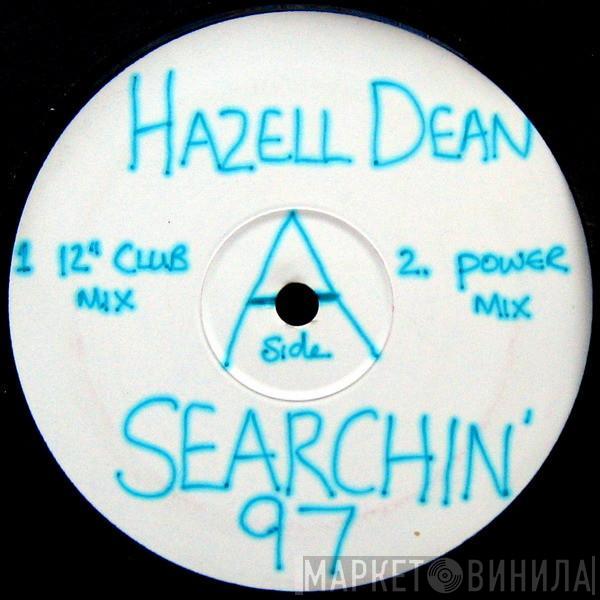  Hazell Dean  - Searchin' (1997 Remixes)