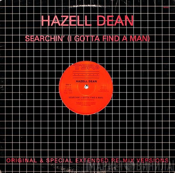 Hazell Dean - Searchin' (I Gotta Find A Man) (Original & Special Extended Re-Mix Versions)