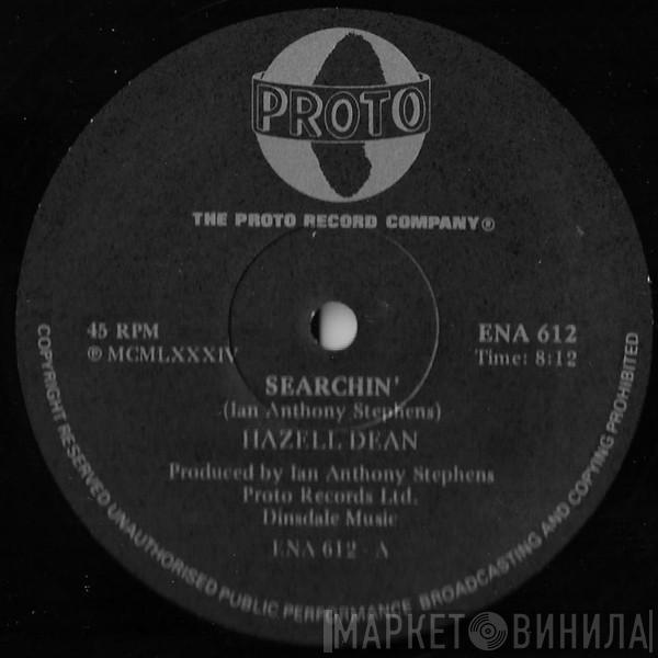  Hazell Dean  - Searchin' (I Gotta Find A Man)