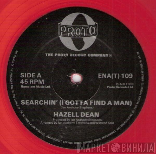 Hazell Dean - Searchin' (I Gotta Find A Man)