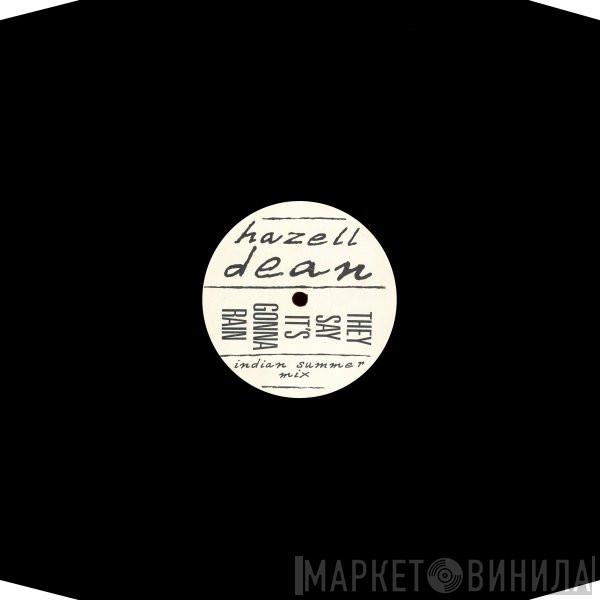 Hazell Dean - They Say It's Gonna Rain (Indian Summer Mix)