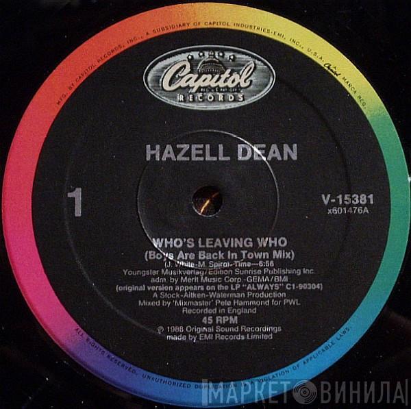 Hazell Dean - Who's Leaving Who