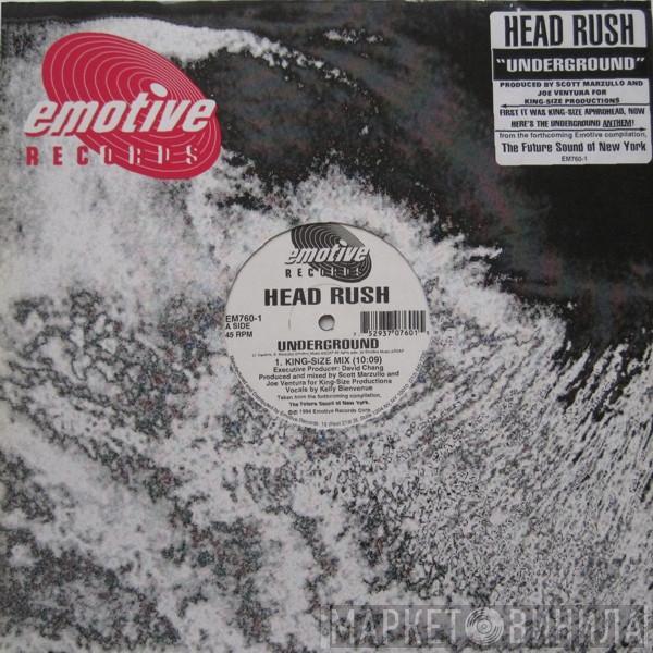 Head Rush - Underground