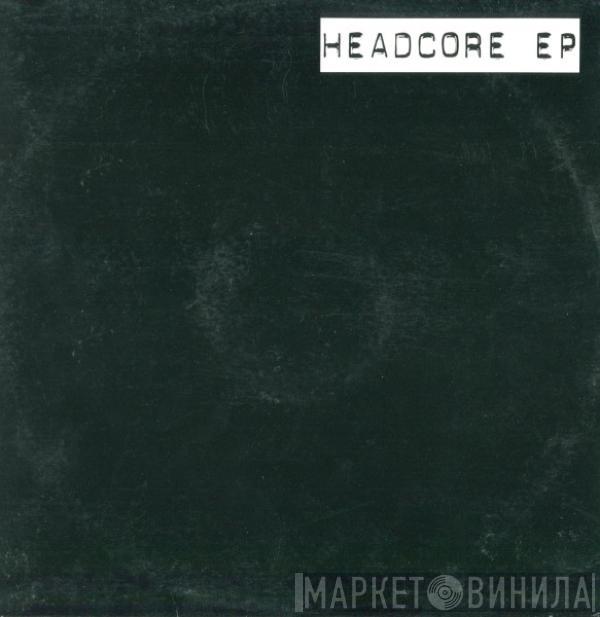  Headcore  - Headcore EP