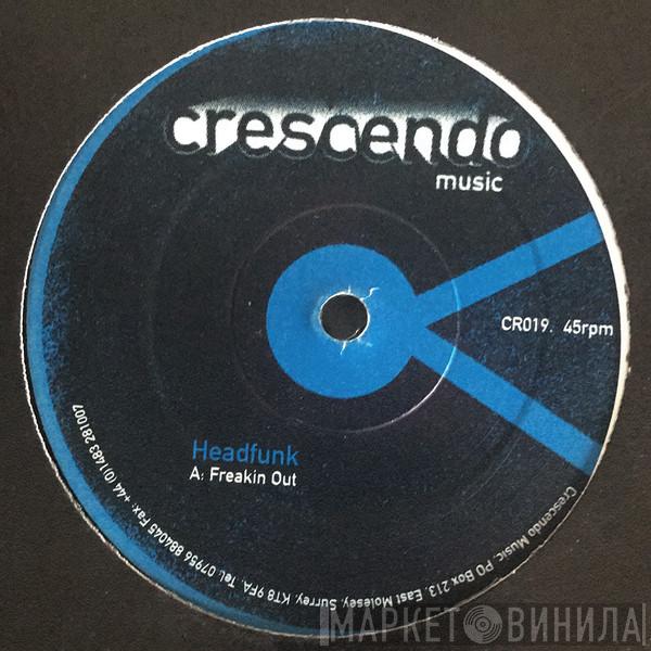 Headfunk - Freakin Out