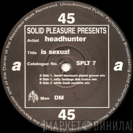 Headhunter - Is Sexual