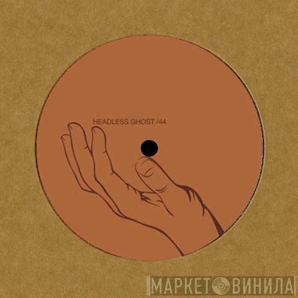 Headless Ghost - 77 EP