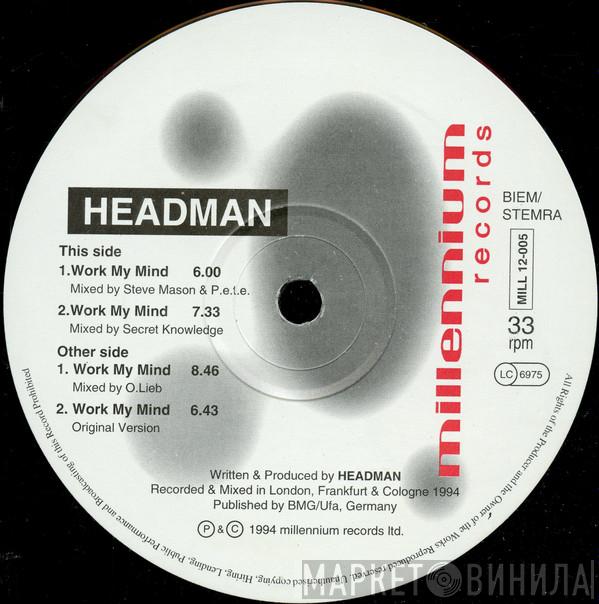 Headman - Work My Mind