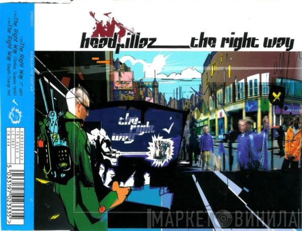 Headrillaz - The Right Way
