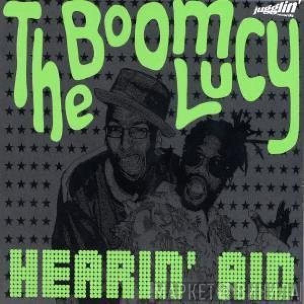 Hearin' Aid - The Boom Lucy